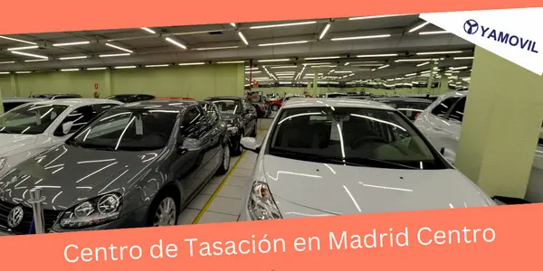 Centro de tasación de vehículos en Madrid centro