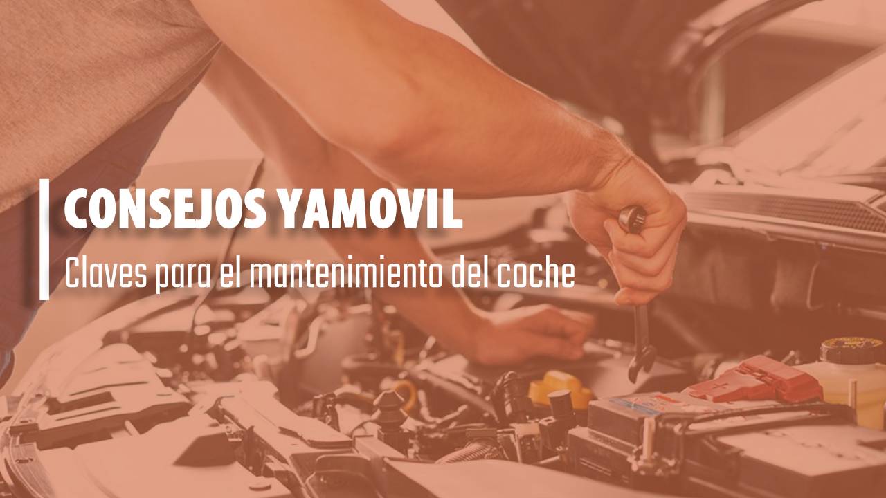 Claves para el mantenimiento del coche